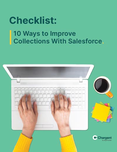 Checklist: 10 Ways to Improve Payment Collections in Salesforce